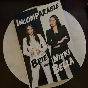 Incomparable by Brie and Nikki Bella
